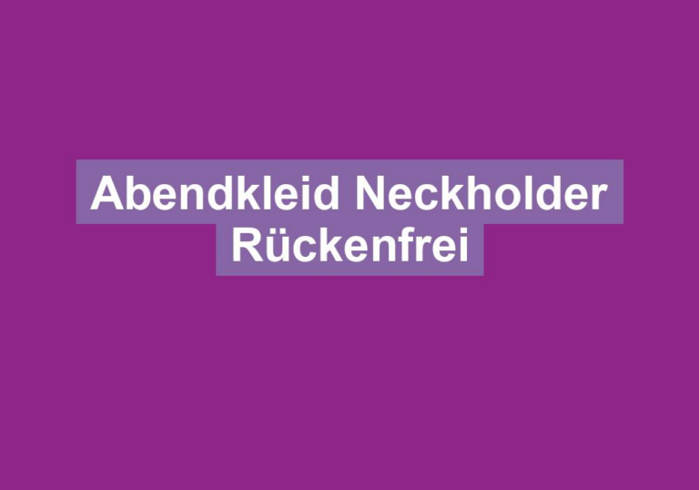 Abendkleid Neckholder Rückenfrei