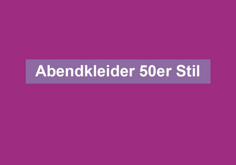 Abendkleider 50er Stil