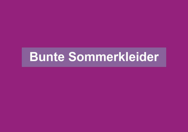 Bunte Sommerkleider