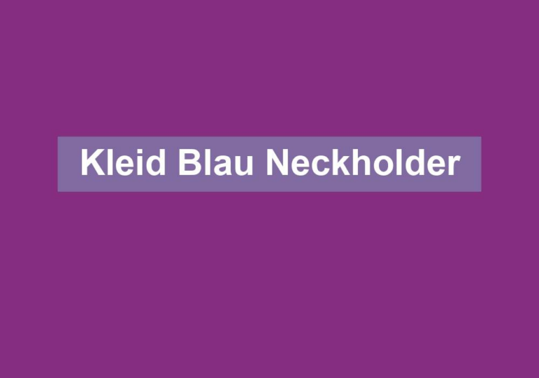 Kleid Blau Neckholder
