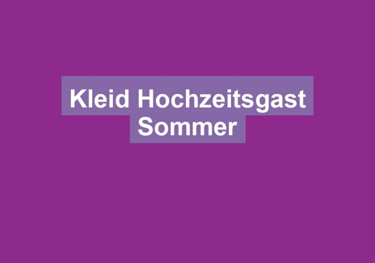 Kleid Hochzeitsgast Sommer