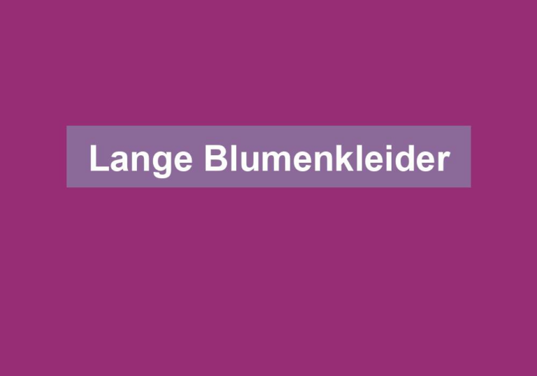 Lange Blumenkleider
