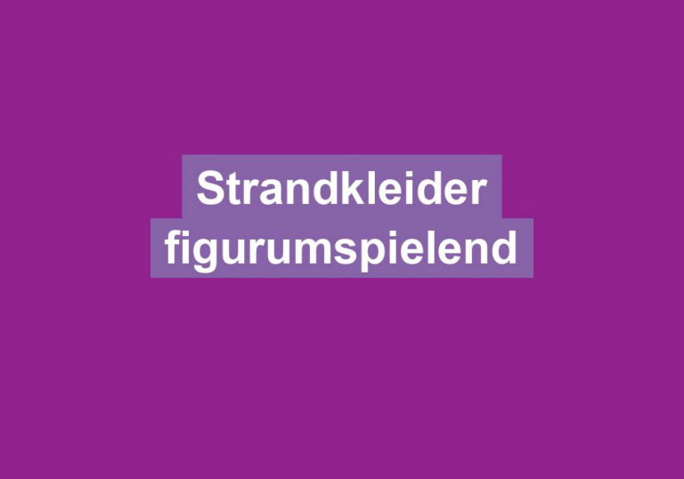 Strandkleider figurumspielend